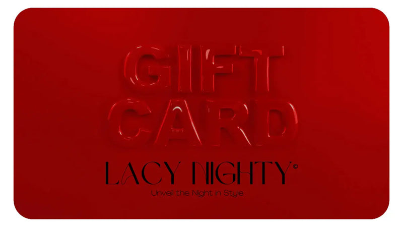 Lacy Nighty ™ Gift Card Lacy Nighty